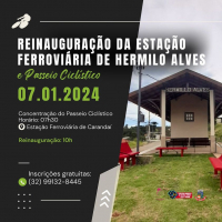 Reinauguração da Estação Ferroviária de Hermilo Alves